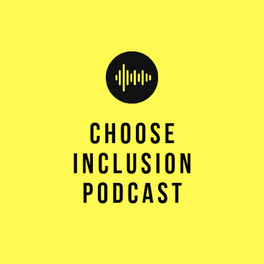 Choose Inclusion