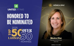 Honored to Be Nominated: United Latinas Top 50 Over 50